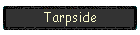 Tarpside